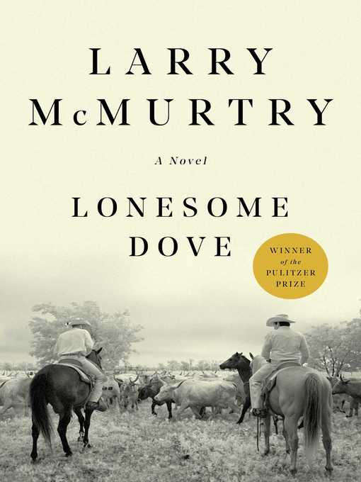 Title details for Lonesome Dove by Larry McMurtry - Available